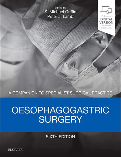 Oesophagogastric Surgery: A Companion to Specialist Surgical Practice