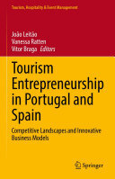 Tourism Entrepreneurship in Portugal and Spain: Competitive Landscapes and Innovative Business Models