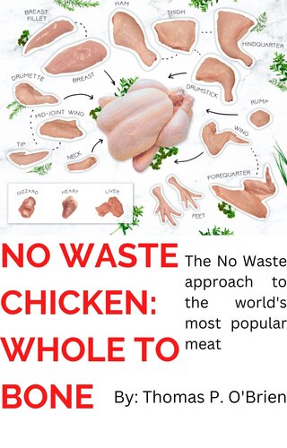 No Waste Chicken: Whole to Bone