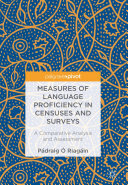 Measures of Language Proficiency in Censuses and Surveys: A Comparative Analysis and Assessment