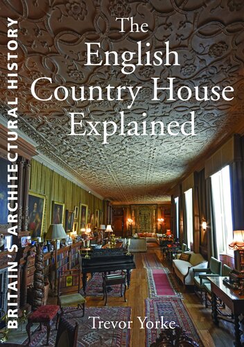 English Country House Explained (Britain's Living History)