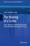 The Making of a Scribe: Errors, Mistakes and Rounding Numbers in the Old Babylonian Kingdom of Larsa