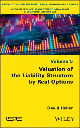 Valuation of the Liability Structure by Real Options (Modern Finances, Management Innovation and Economic Growth Set, 5)