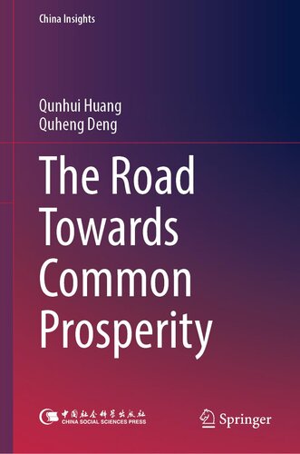The Road Towards Common Prosperity (China Insights)