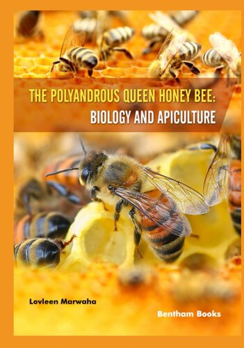 The Polyandrous Queen Honey Bee: Biology and Apiculture