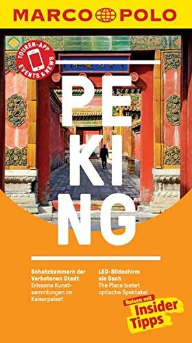 MARCO POLO Reiseführer Peking: inklusive Insider-Tipps, Touren-App, Events&News & Kartendownloads