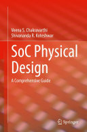 SoC Physical Design: A Comprehensive Guide