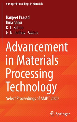 Advancement in Materials Processing Technology: Select Proceedings of AMPT 2020 (Springer Proceedings in Materials, 12)