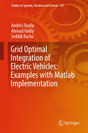 Grid Optimal Integration of Electric Vehicles: Examples with Matlab Implementation