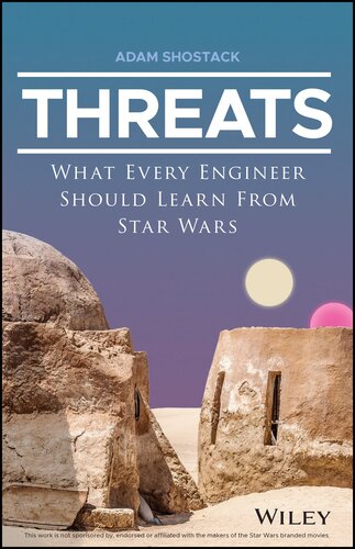 Threats: What Every Engineer Should Learn From Star Wars