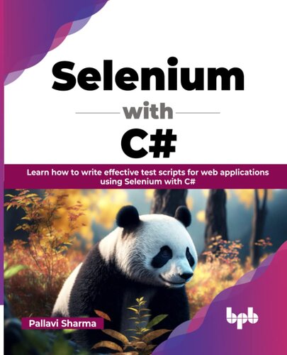 Selenium with C#: Learn how to write effective test scripts for web applications using Selenium with C# (English Edition)