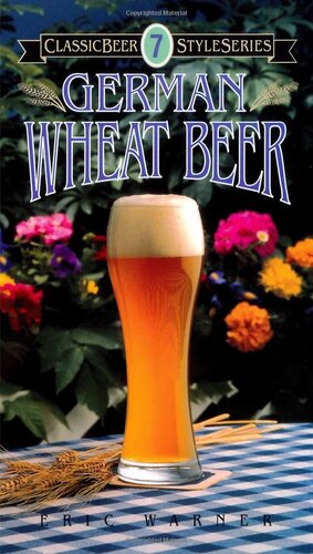 German Wheat Beer (Classic Beer Style)