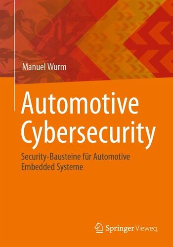 Automotive Cybersecurity: Security-Bausteine für Automotive Embedded Systeme