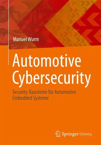 Automotive Cybersecurity: Security-Bausteine für Automotive Embedded Systeme