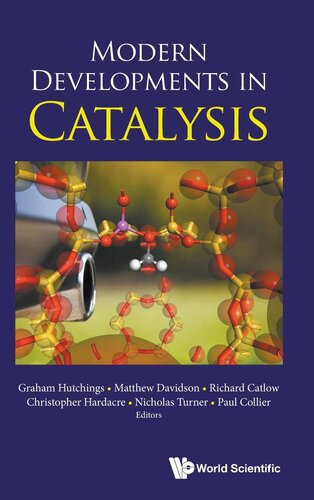 Modern Developments in Catalysis