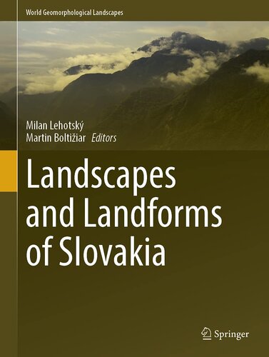 Landscapes and Landforms of Slovakia (World Geomorphological Landscapes)