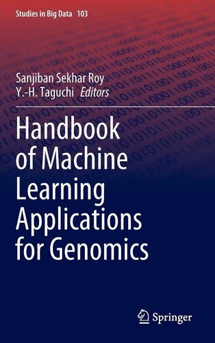 Handbook of Machine Learning Applications for Genomics (Studies in Big Data, 103)