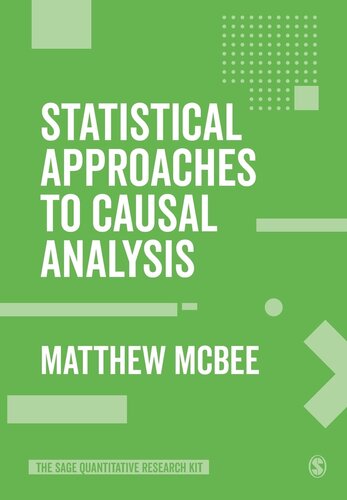 Statistical Approaches to Causal Analysis (The SAGE Quantitative Research Kit)