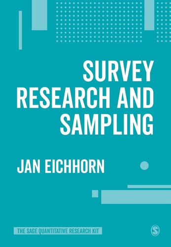 Survey Research and Sampling (The SAGE Quantitative Research Kit)
