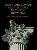 Greek and Roman Architecture in Classic Drawings