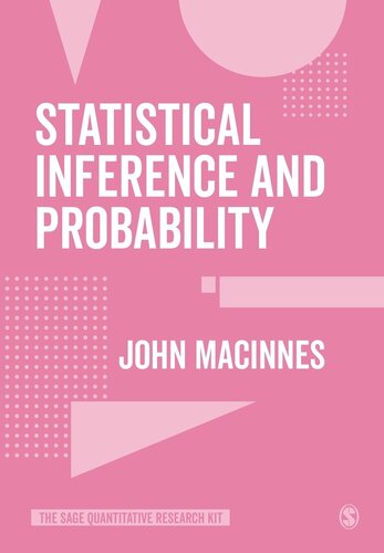 Statistical Inference and Probability (The SAGE Quantitative Research Kit)