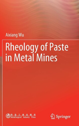 Rheology of Paste in Metal Mines
