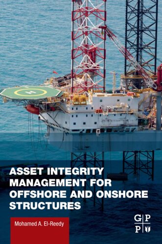 Asset Integrity Management for Offshore and Onshore Structures
