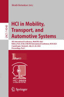 HCI in Mobility, Transport, and Automotive Systems: 5th International Conference, MobiTAS 2023, Held as Part of the 25th HCI International Conference, HCII 2023, Copenhagen, Denmark, July 23–28, 2023, Proceedings, Part I