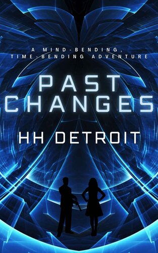 Past Changes: A Time Travel Adventure