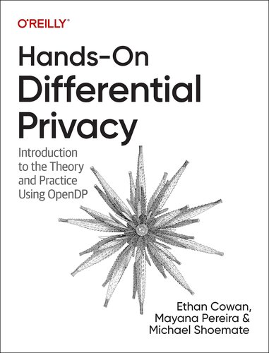 Hands-On Differential Privacy: Introduction to the Theory and Practice using OpenDP