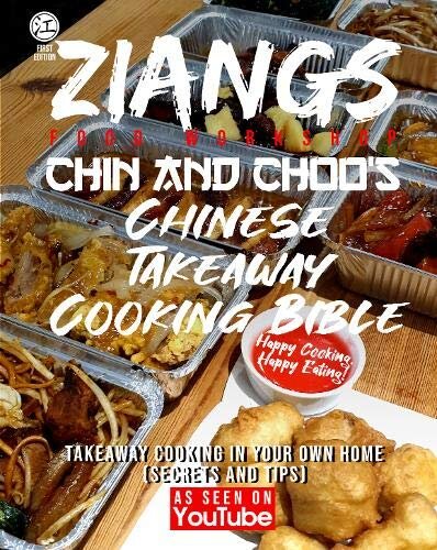 Chin and Choo's Chinese Takeaway Cooking Bible