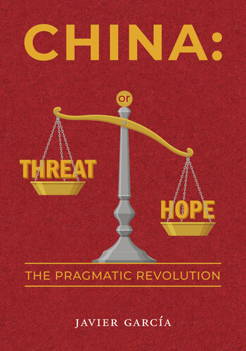 China: Threat or Hope: The Pragmatic Revolution