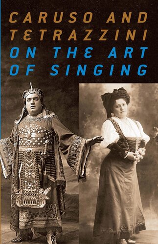 Caruso and Tetrazzini On the Art of Singing (Dover Books On Music: Voice)