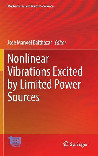 Nonlinear Vibrations Excited by Limited Power Sources (Mechanisms and Machine Science, 116)