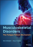 Musculoskeletal Disorders: The Fatigue Failure Mechanism