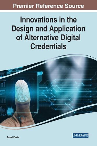 Innovations in the Design and Application of Alternative Digital Credentials (Advances in Higher Education and Professional Development)