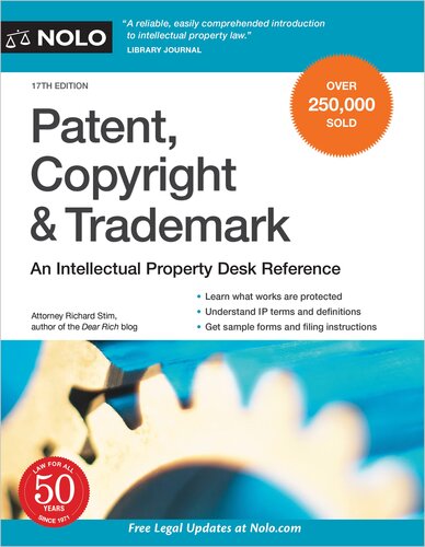 Patent, Copyright & Trademark: An Intellectual Property Desk Reference