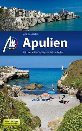 Apulien Reiseführer Michael Müller Verlag: Individuell reisen mit vielen praktischen Tipps