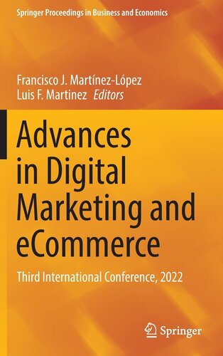 Advances in Digital Marketing and eCommerce: Third International Conference, 2022 (Springer Proceedings in Business and Economics)