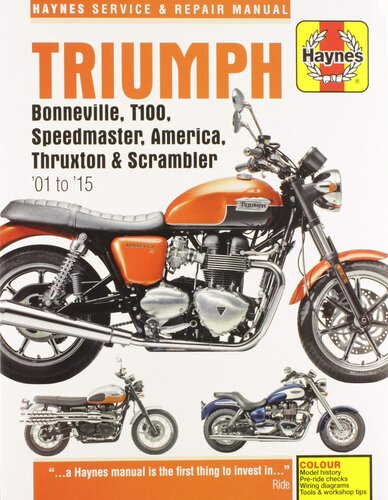 Triumph Bonneville, T100, Speedmaster, America, Thruxton & Scrambler '01 to '12 (Haynes Service & Repair Manual)