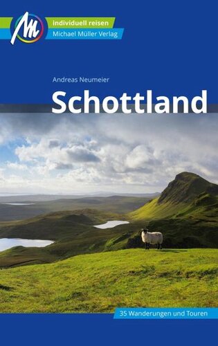 Schottland Reiseführer Michael Müller Verlag: Individuell reisen mit vielen praktischen Tipps