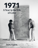 1971: A Year in the Life of Color