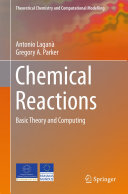 Chemical Reactions: Basic Theory and Computing