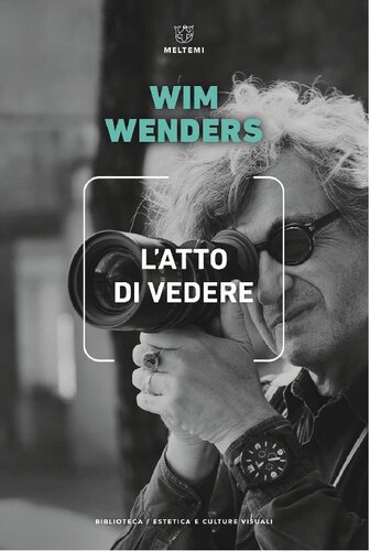 L'atto di vedere-The act of seeing