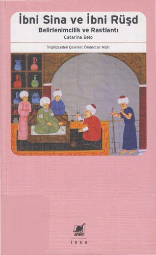 İbn Sina ve İbni Rüşd: Belirlenimcilik ve Rastlantı