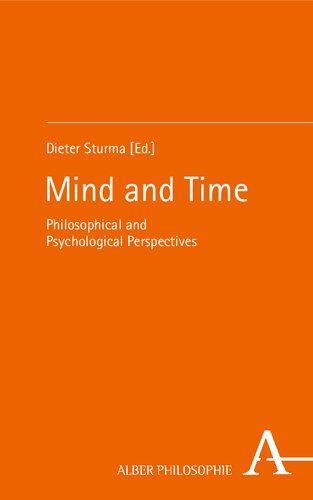 Mind and Time: Philosophical and Psychological Perspectives