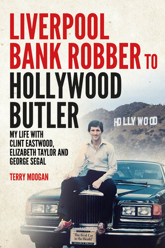 Liverpool Bank Robber To Hollywood Butler