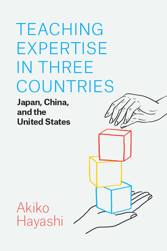 Teaching Expertise in Three Countries : Japan, China, and the United States