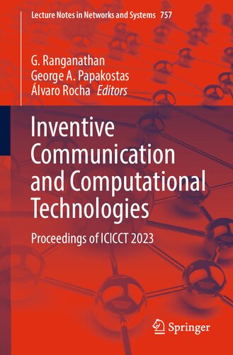 Inventive Communication and Computational Technologies: Proceedings of ICICCT 2023 (Lecture Notes in Networks and Systems, 757)