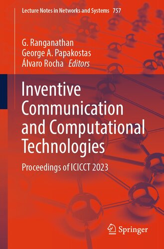 Inventive Communication and Computational Technologies: Proceedings of ICICCT 2023 (Lecture Notes in Networks and Systems, 757)